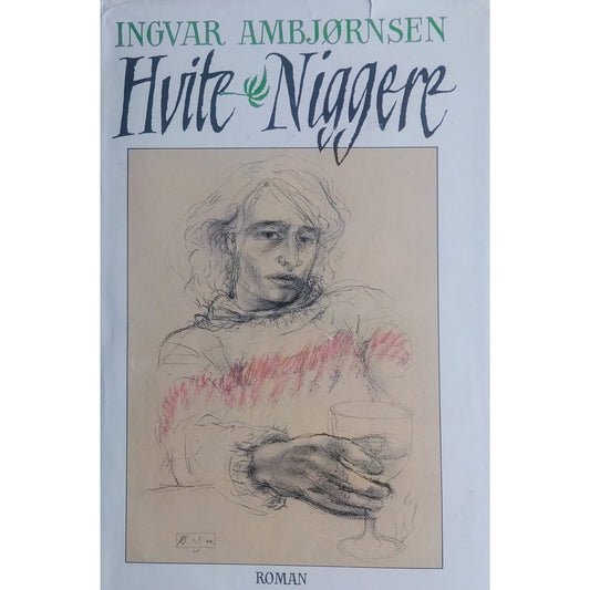 Hvite niggere. Brukte bøker av Ingvar Ambjørnsen