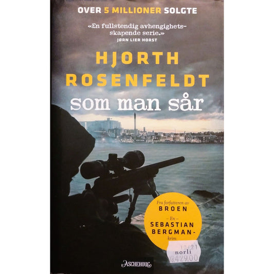 Hjorth, Rosenfeldt: Som man sår. En Sebastian Bergman-krim. Brukte bøker