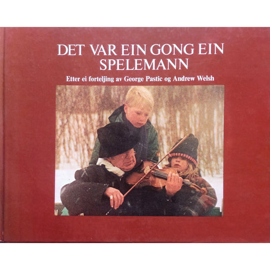 Det var ein gong ein spelemann, brukte barnebøker av George Pastic