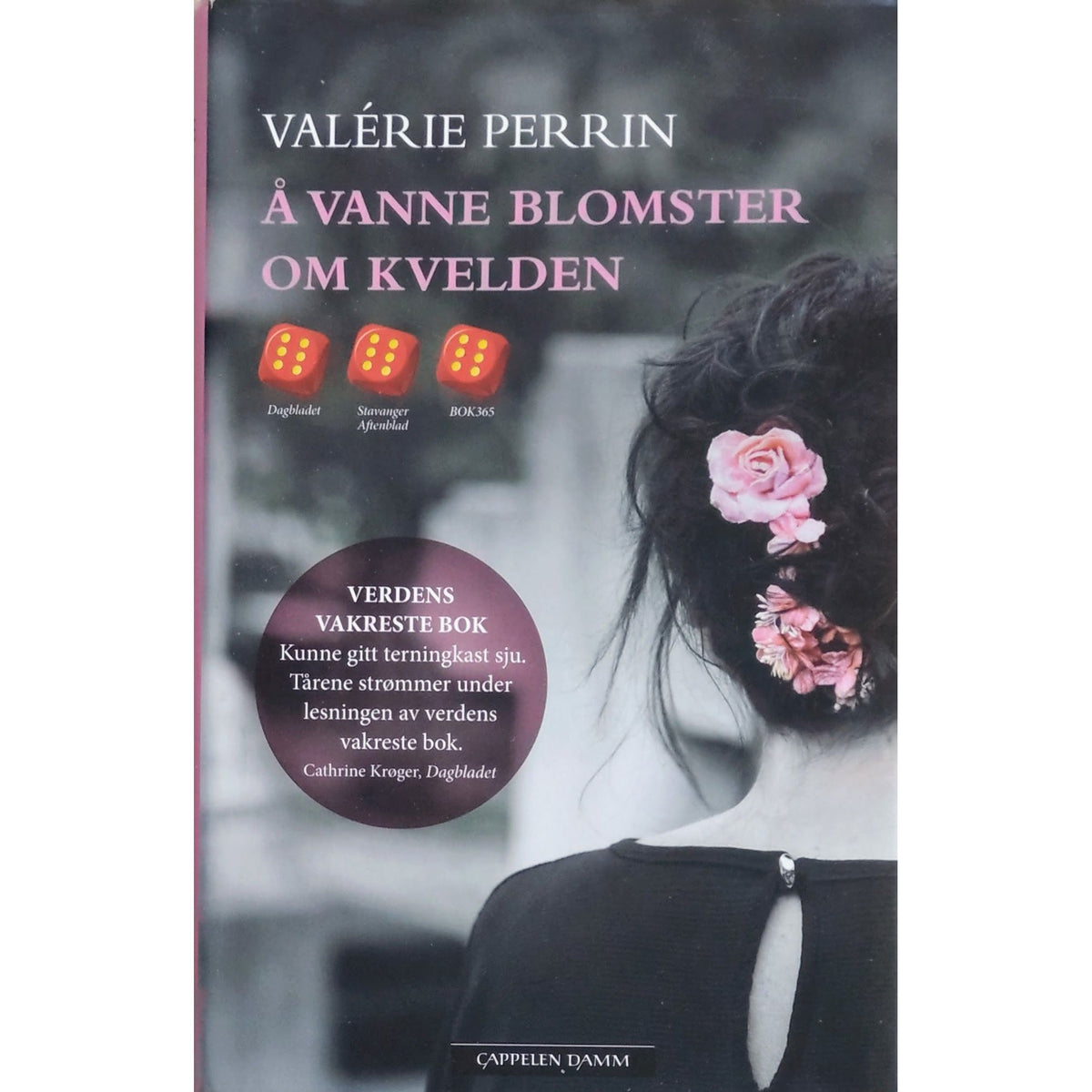 Å vanne blomster om kvelden, brukte bøker av Valérie Perrin