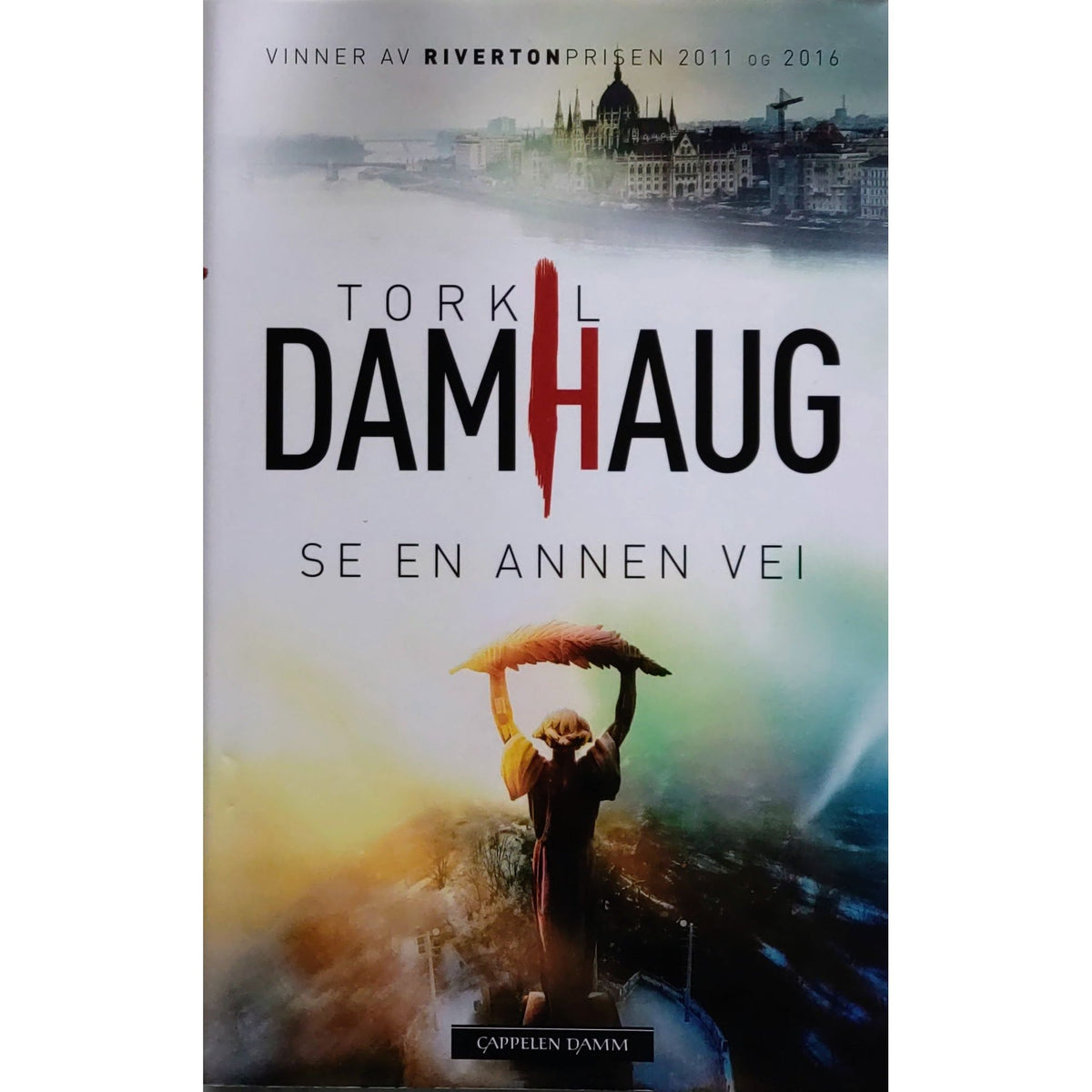 Damhaug, Torkil: Se en annen vei