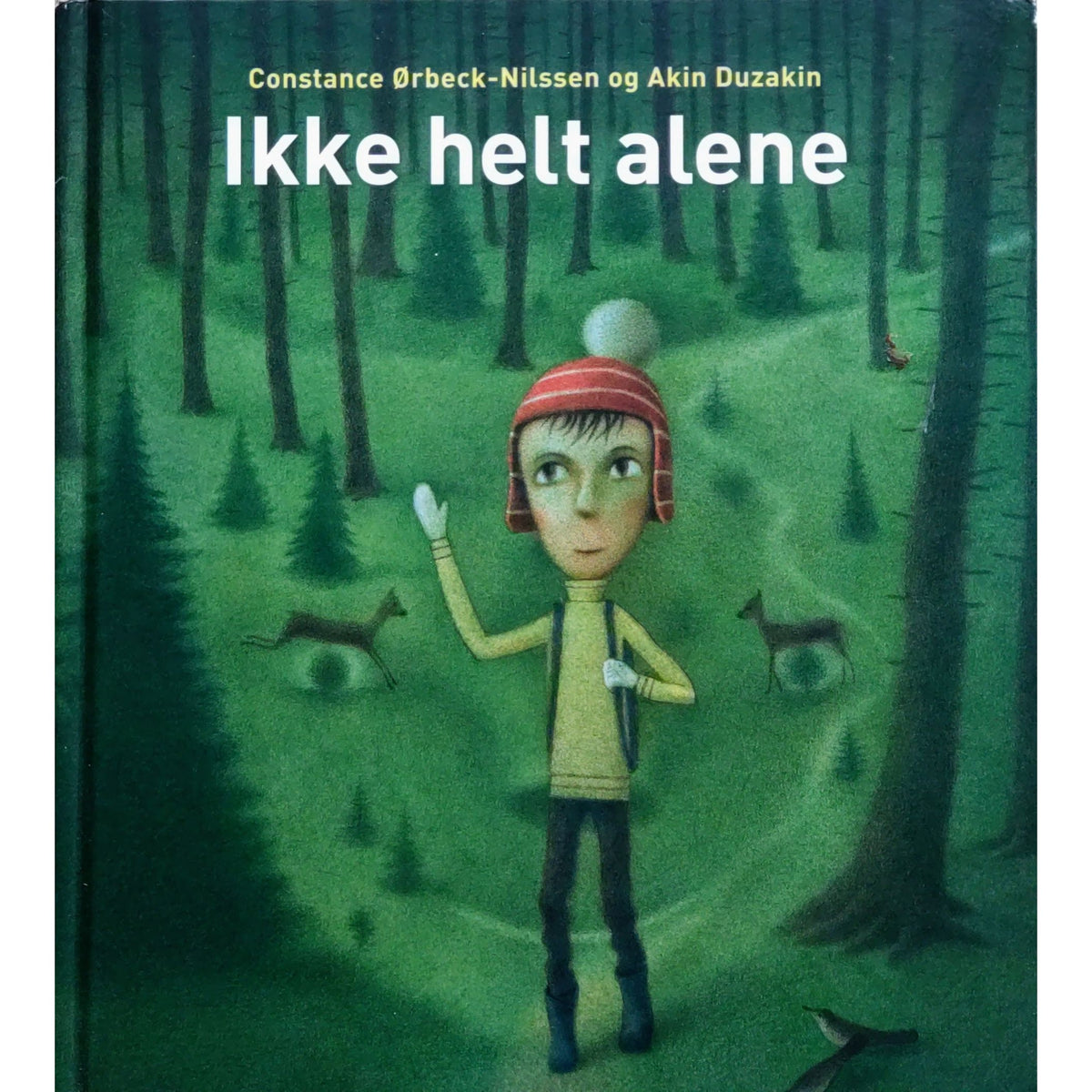 Ikke helt alene, brukte bøker av Constance Ørbeck-Nilssen og Akin Duzakin