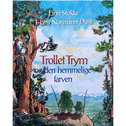 Trollet Trym og den hemmelige farven. Brukte bøker av Linn Stokke