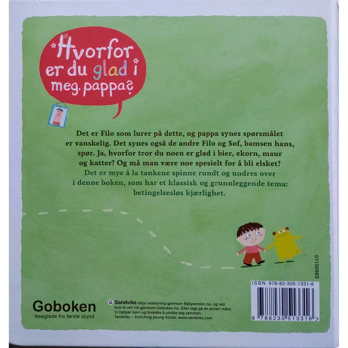 Hvorfor er du glad i meg, Pappa? Brukte bøker utgitt av Goboken