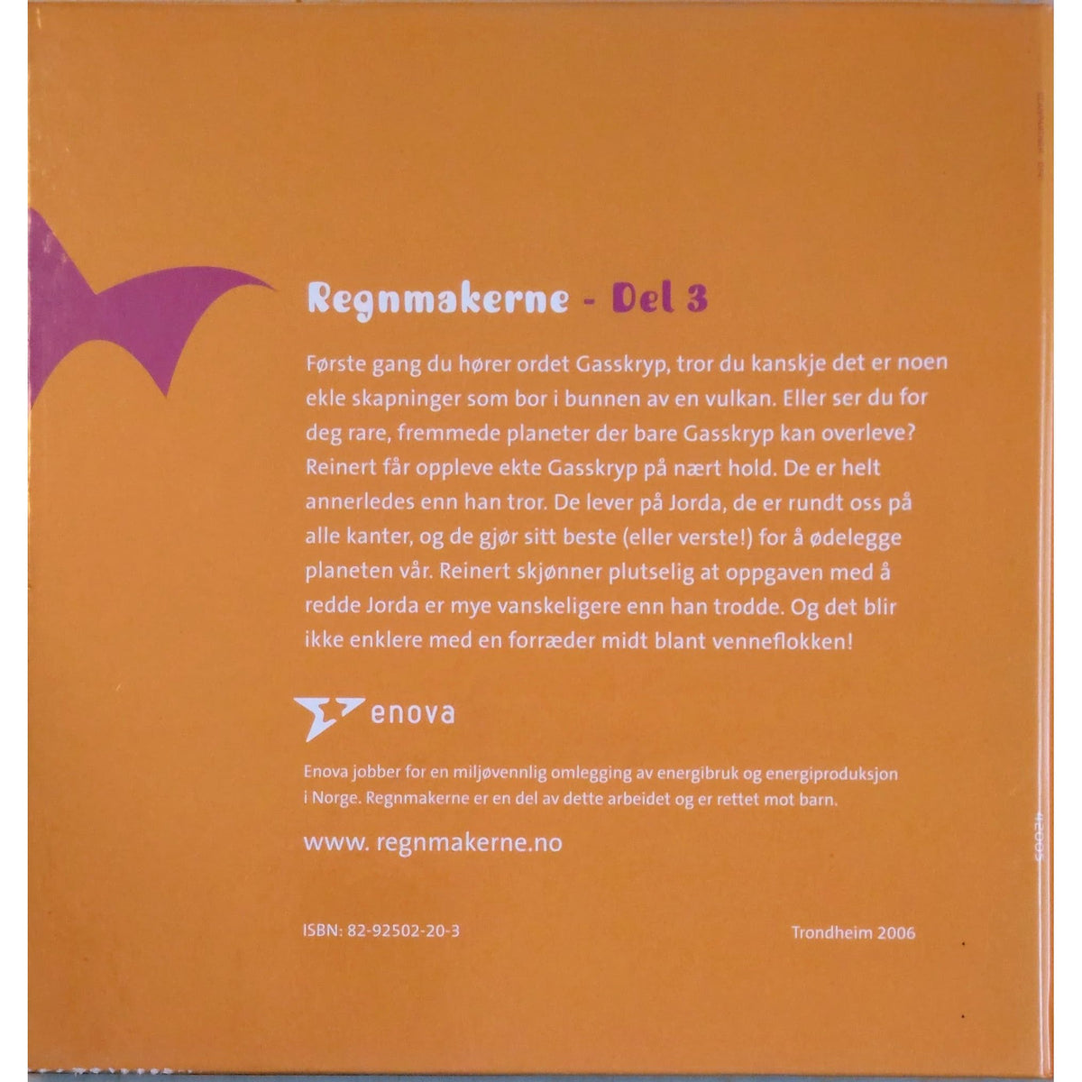 Regnmakerne del 3. Jorda vår skal leve - brukte bøker av Klaus Hagerup