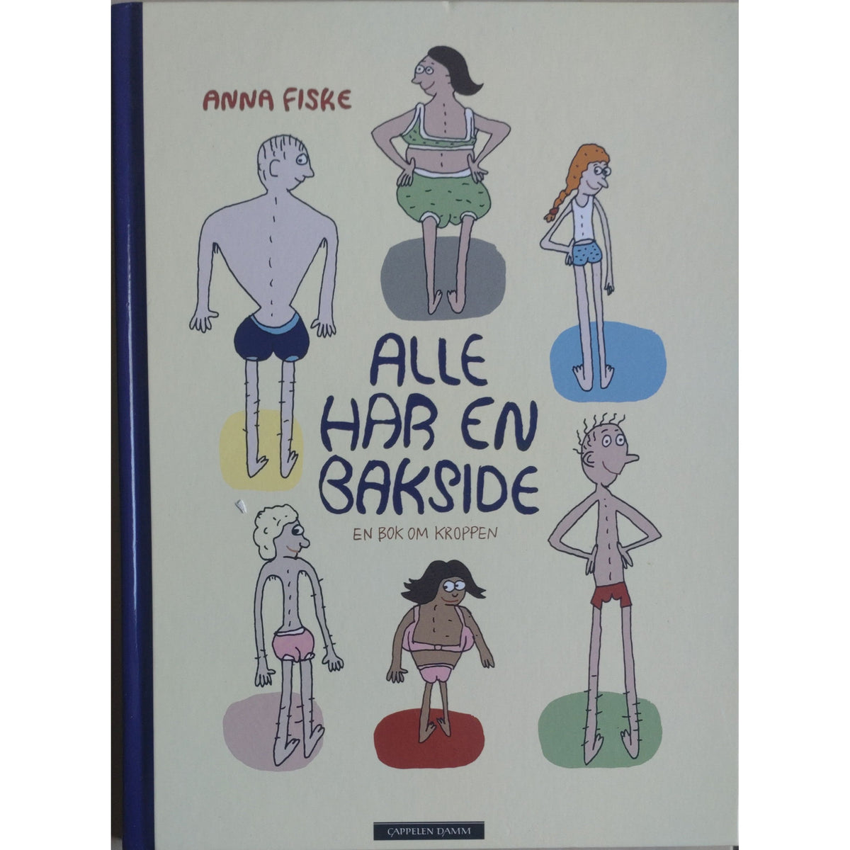 Alle har en bakside. En bok om kroppen. Brukte bøker av Anna Fiske