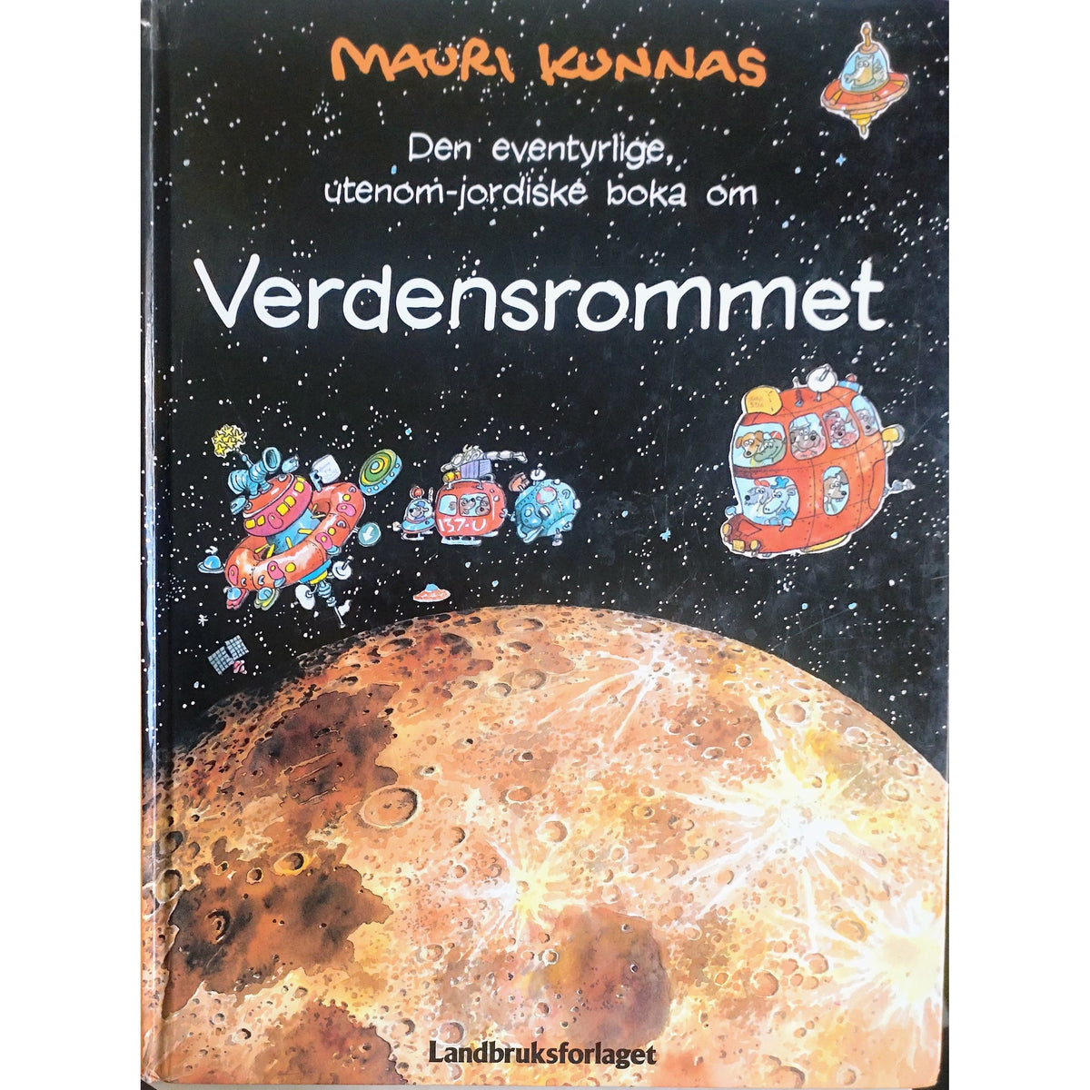 Den eventyrlige utenomjordiske boka om Verdensrommet, brukte bøker av Mauri Kunnas