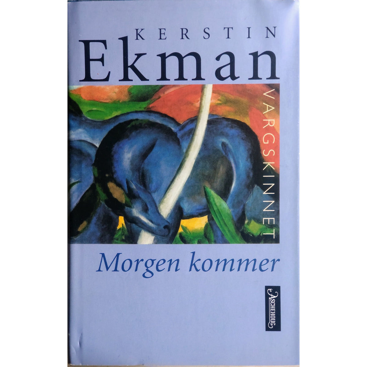Morgen kommer - Vargskinnet 2, brukte bøker av Kerstin Ekman