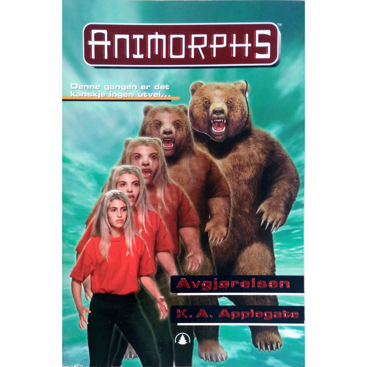 Avgjørelsen - Animorphs #7, brukte bøker av K.A. Applegate