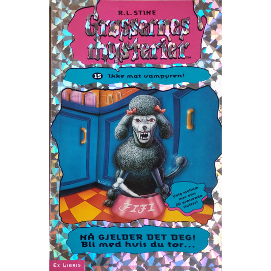 Grøssernes mysterier 15 - Ikke mat vampyren!- Brukte bøker av R.L. Stine