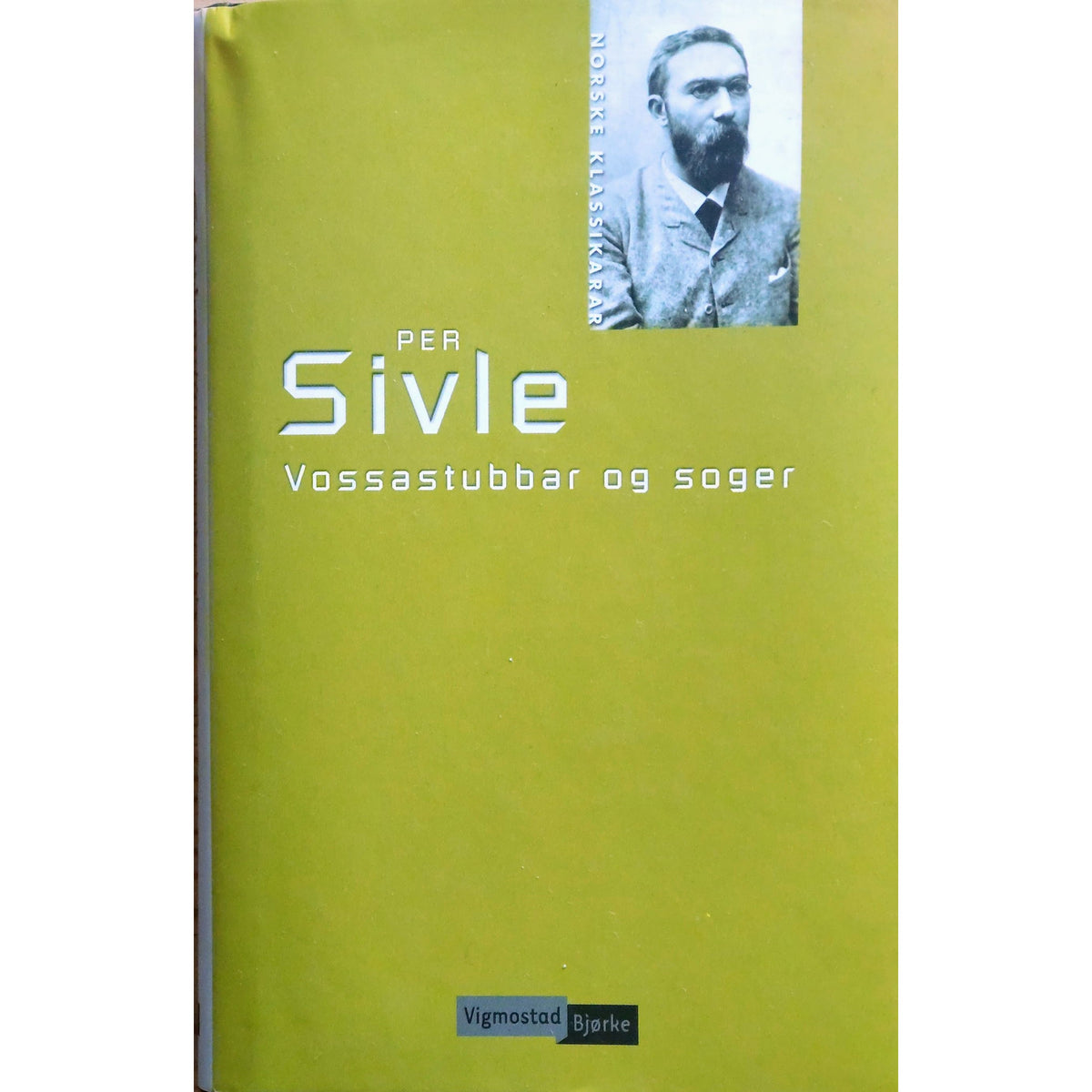 Vossastubbar og soger. Brukte bøker av Per Sivle