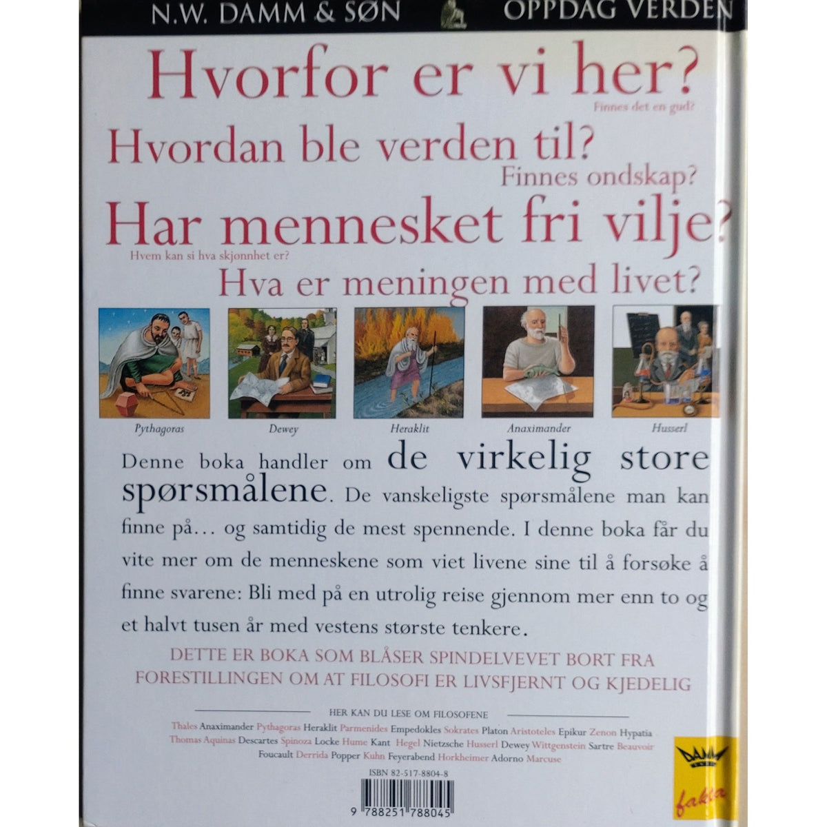 En passe stor og litt annerledes reise gjennom filosofihistorien, brukte bøker. Faktabøker