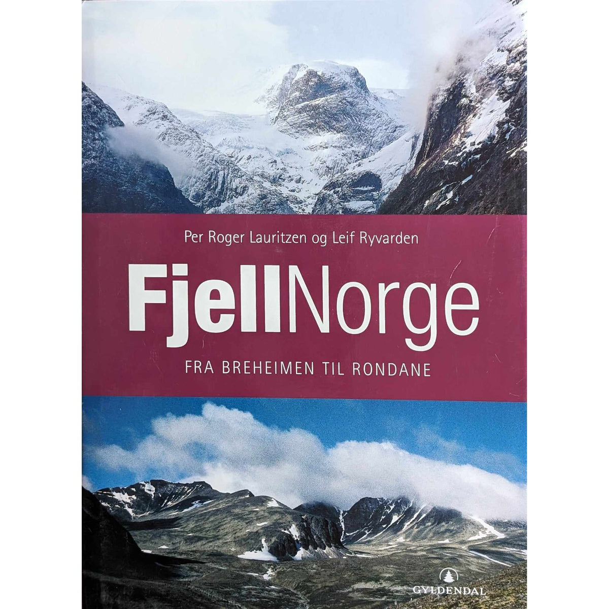 FjellNorge - Fra Breheimen til Rondane, brukte bøker av Per Roger Lauritzen