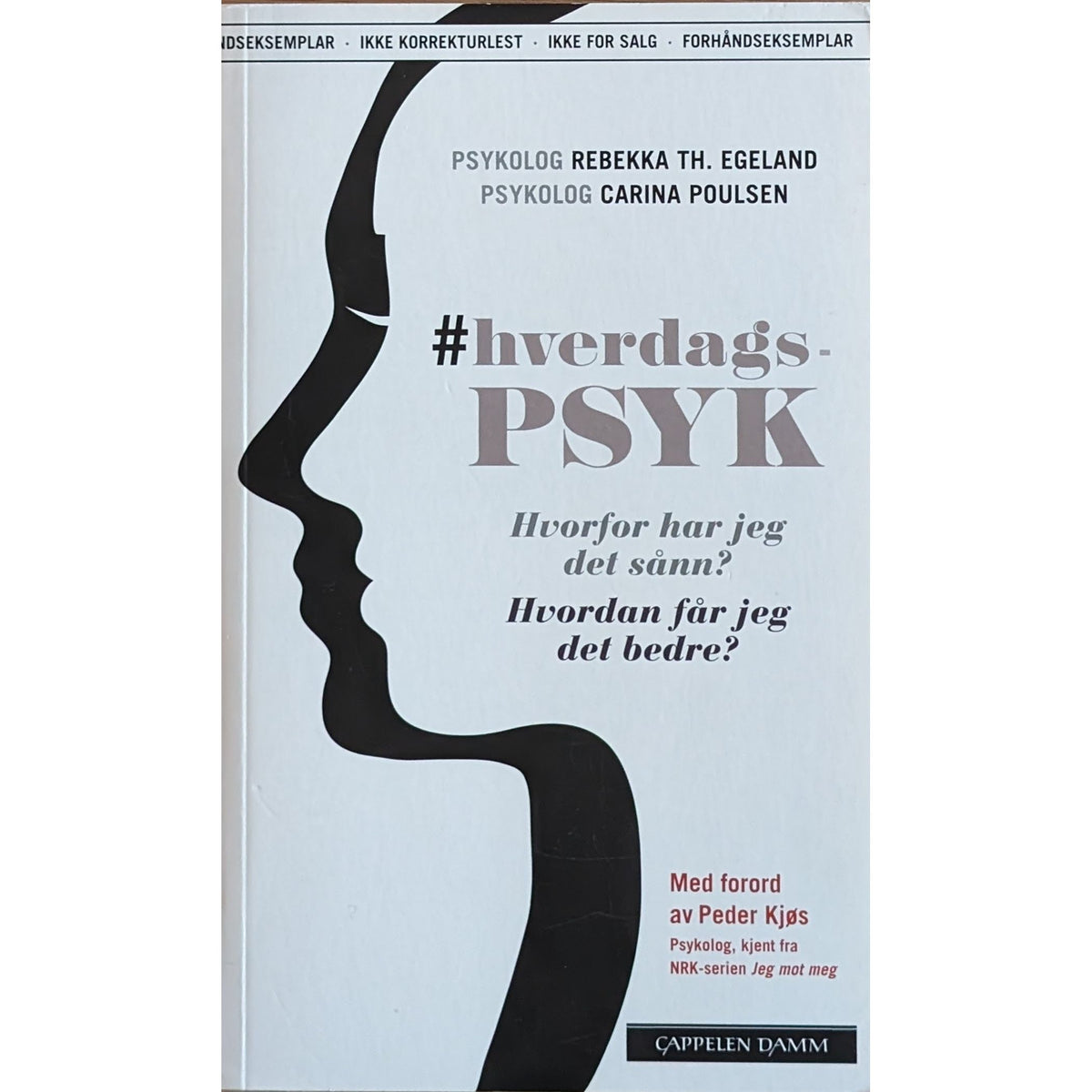 Hverdagspsyk, brukte bøker av Rebekka Egeland