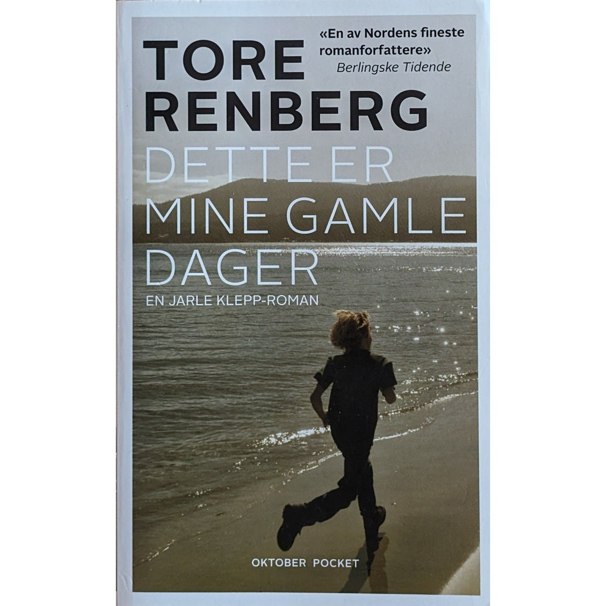 Renberg, Tore: Jarle Klepp 5 - Dette er mine gamle dager