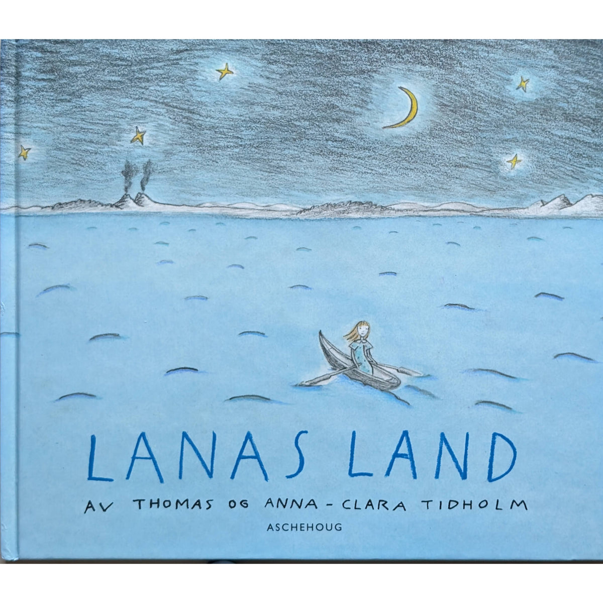 Lanas land, brukte bøker av Thomas og Anna-Clara Tidholm