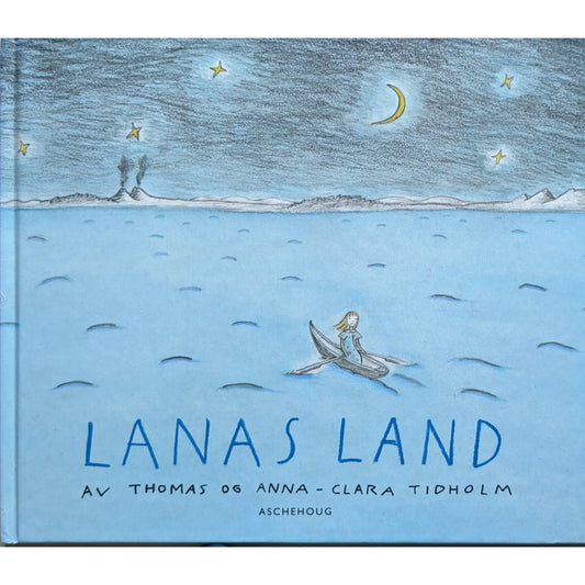 Lanas land, brukte bøker av Thomas og Anna-Clara Tidholm