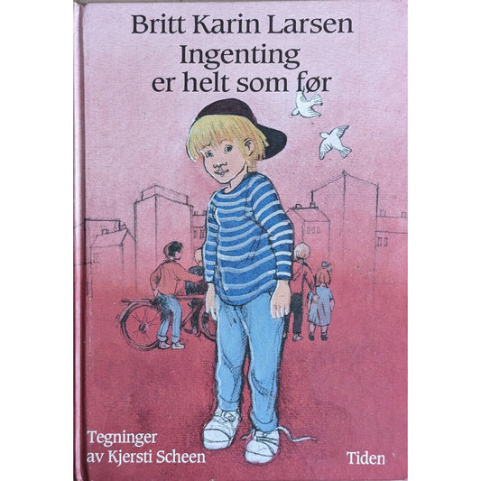 Ingenting er helt som før, brukte bøker av Britt Karin Larsen