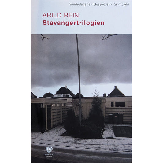 Stavangertrilogien. Brukte bøker av Arild Rein