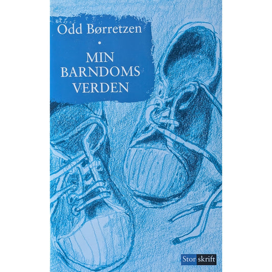 Min barndoms verden. Brukte bøker av Odd Børretzen