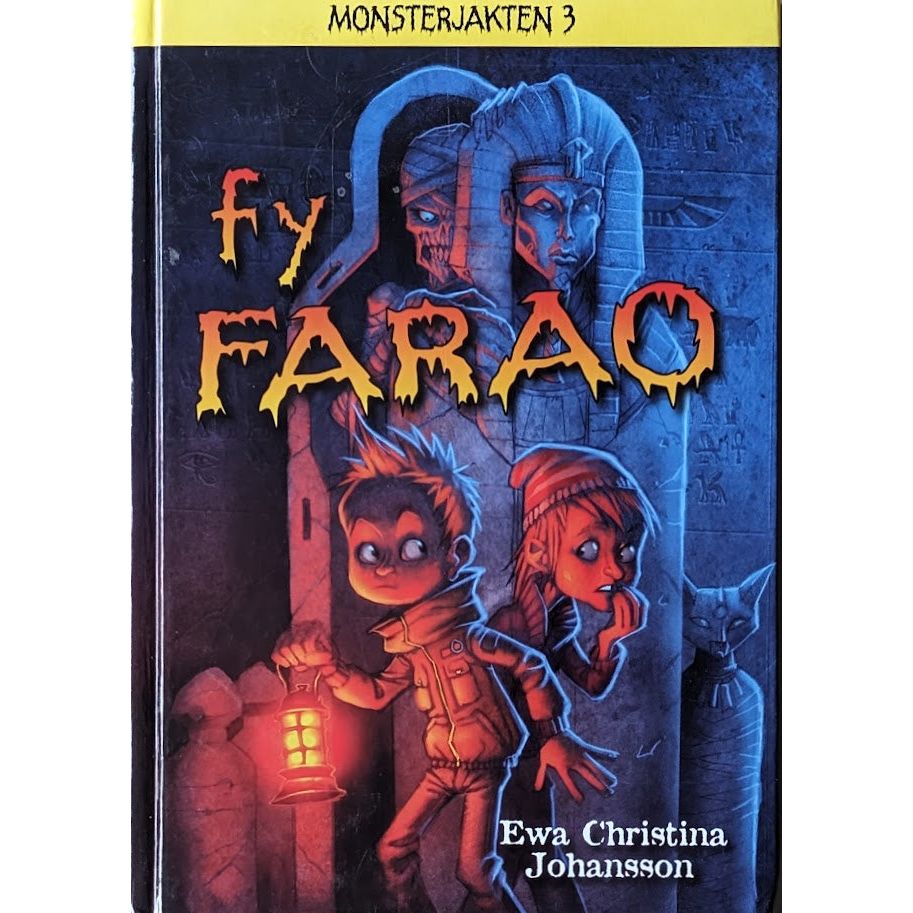 Monsterjakten 3 - fy Farao, brukte bøker av Ewa Christina Johansson