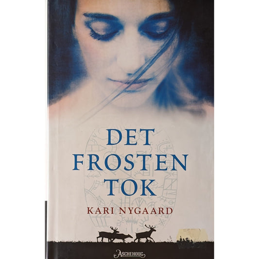 Det frosten tok - Brukte bøker av Kari Nygaard