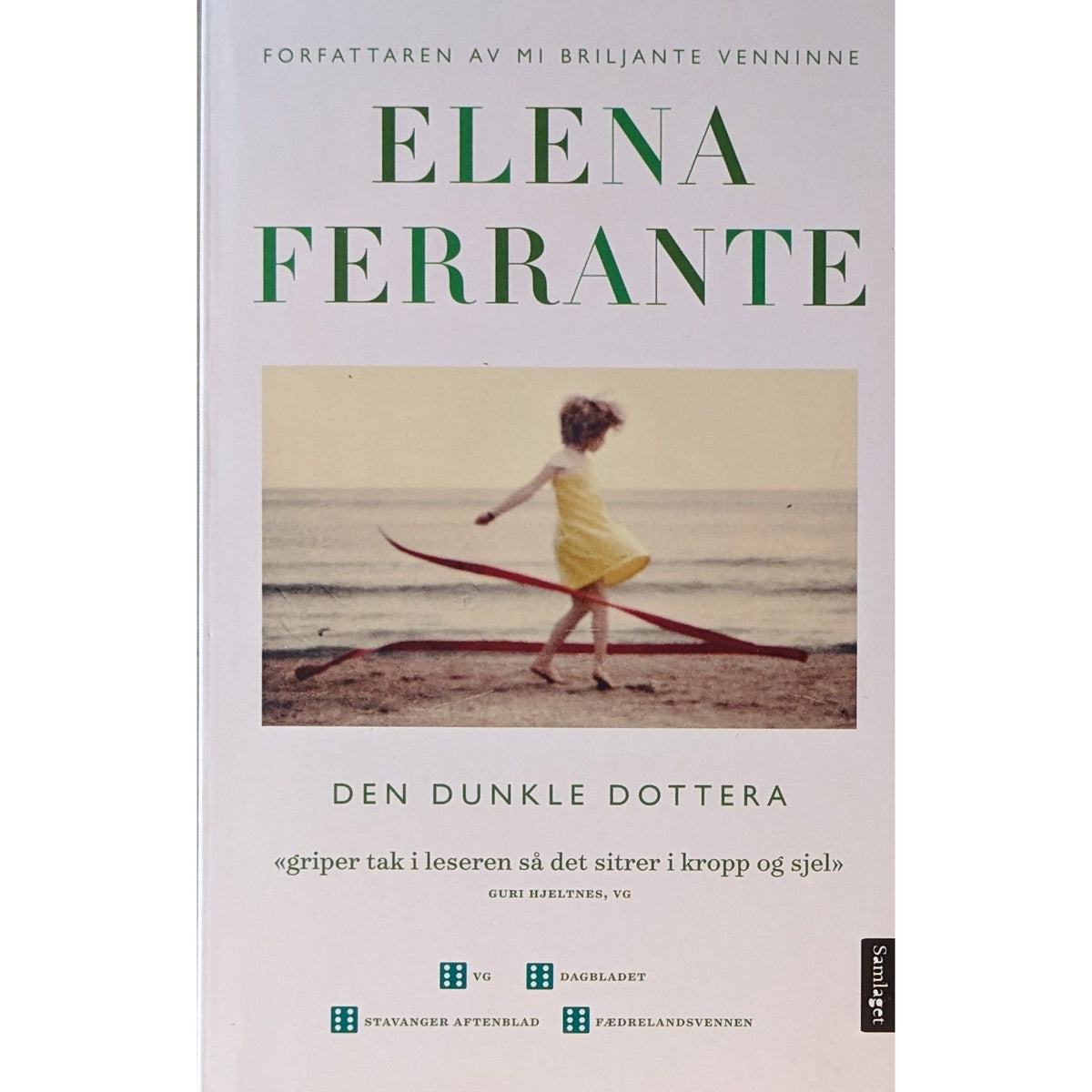 Den dunkle dottera. Brukte bøker av Elena Ferrante