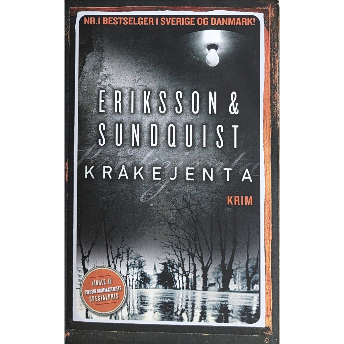 Victoria Bergmans svakhet 1 - Kråkejenta, brukte bøker av Eriksson & Sundquist