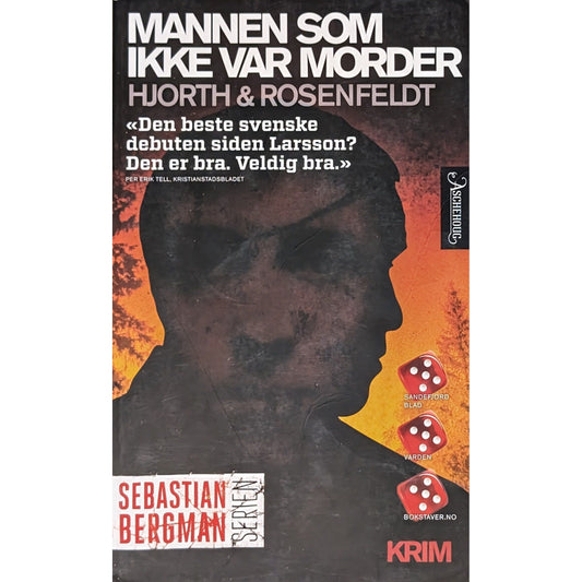 Hjorth, Rosenfeldt: Mannen som ikke var morder. En Sebastian Bergman-krim. Brukte bøker