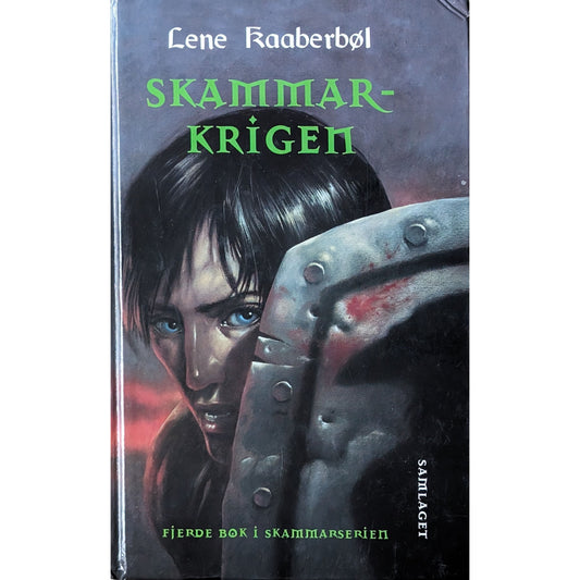 Skammarkrigen. Brukte bøker av Lene Kaaberbøl. Skammarserien 4