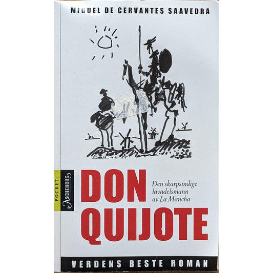 Don Quijote. Brukte bøker av Miguel de Cervantes Saavedra