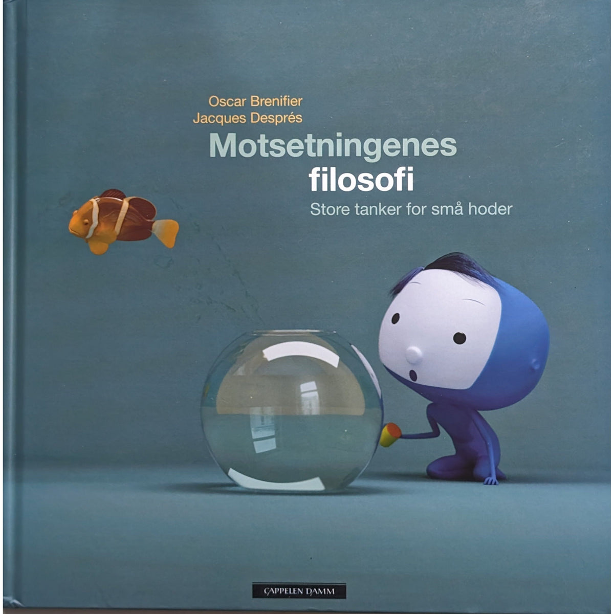 Motsetningenes filosofi, store tanker for små hoder brukte bøker av Oscar Brenfier