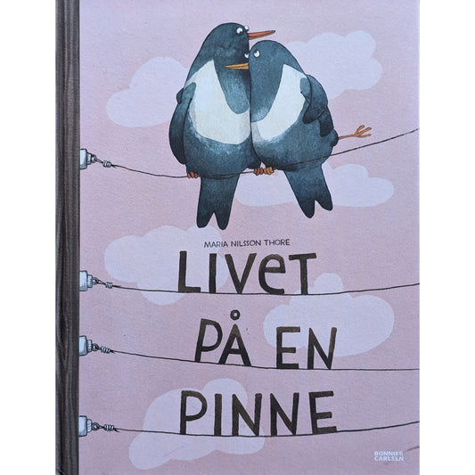 Livet på en pinne, brukte bøker av Maria Nilsson Thore
