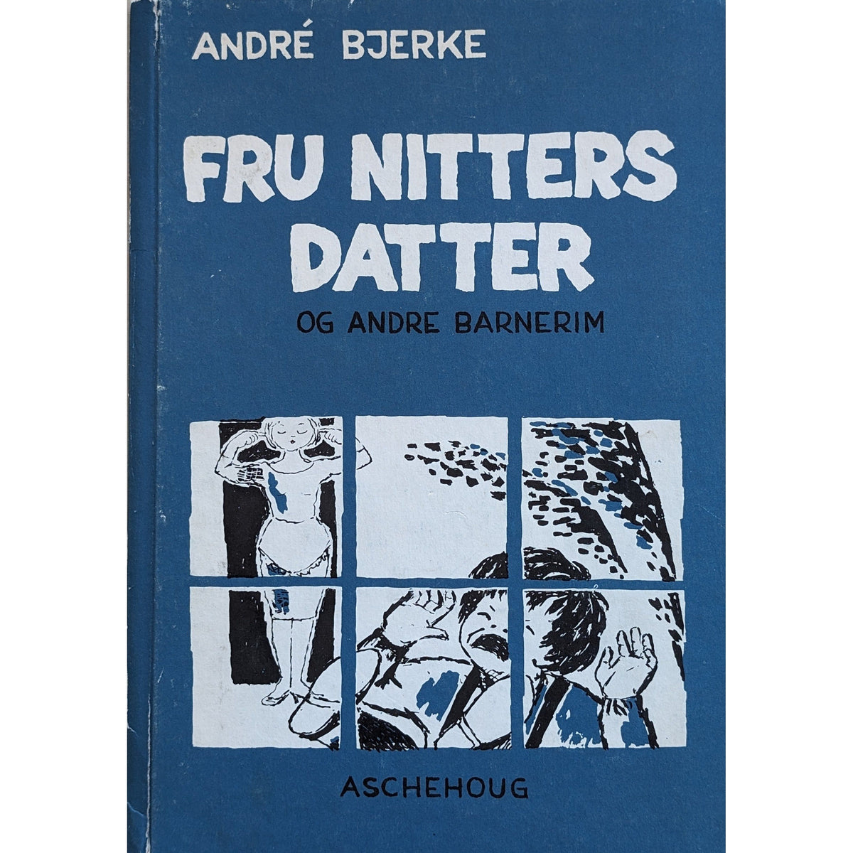 Fru Nitters datter og andre barnerim, brukte bøker av André Bjerke