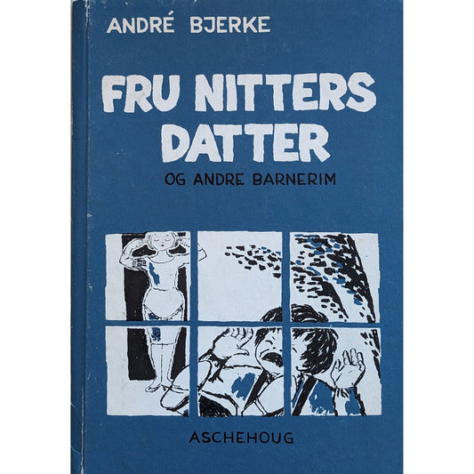 Fru Nitters datter og andre barnerim, brukte bøker av André Bjerke