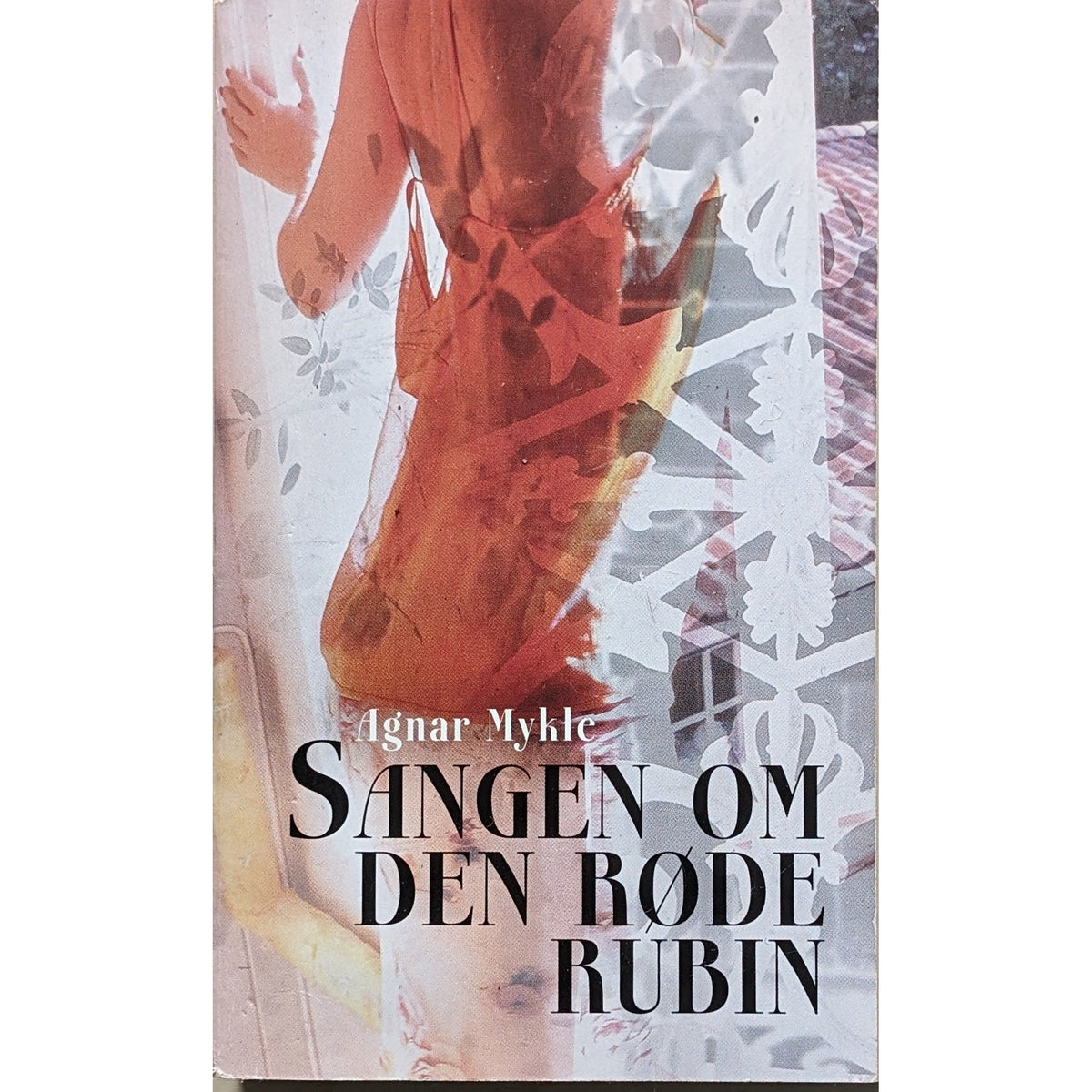 Sangen om den røde rubin. Brukte bøker av Agnar Mykle