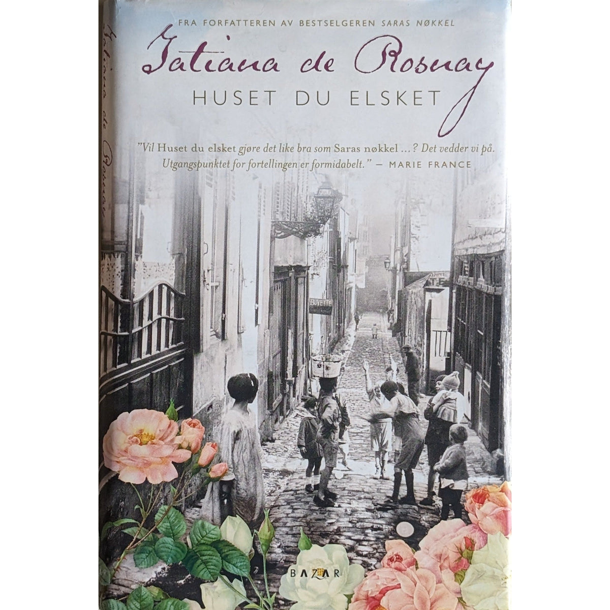 Huset du elsket. Brukte bøker av Tatiana de Rosnay