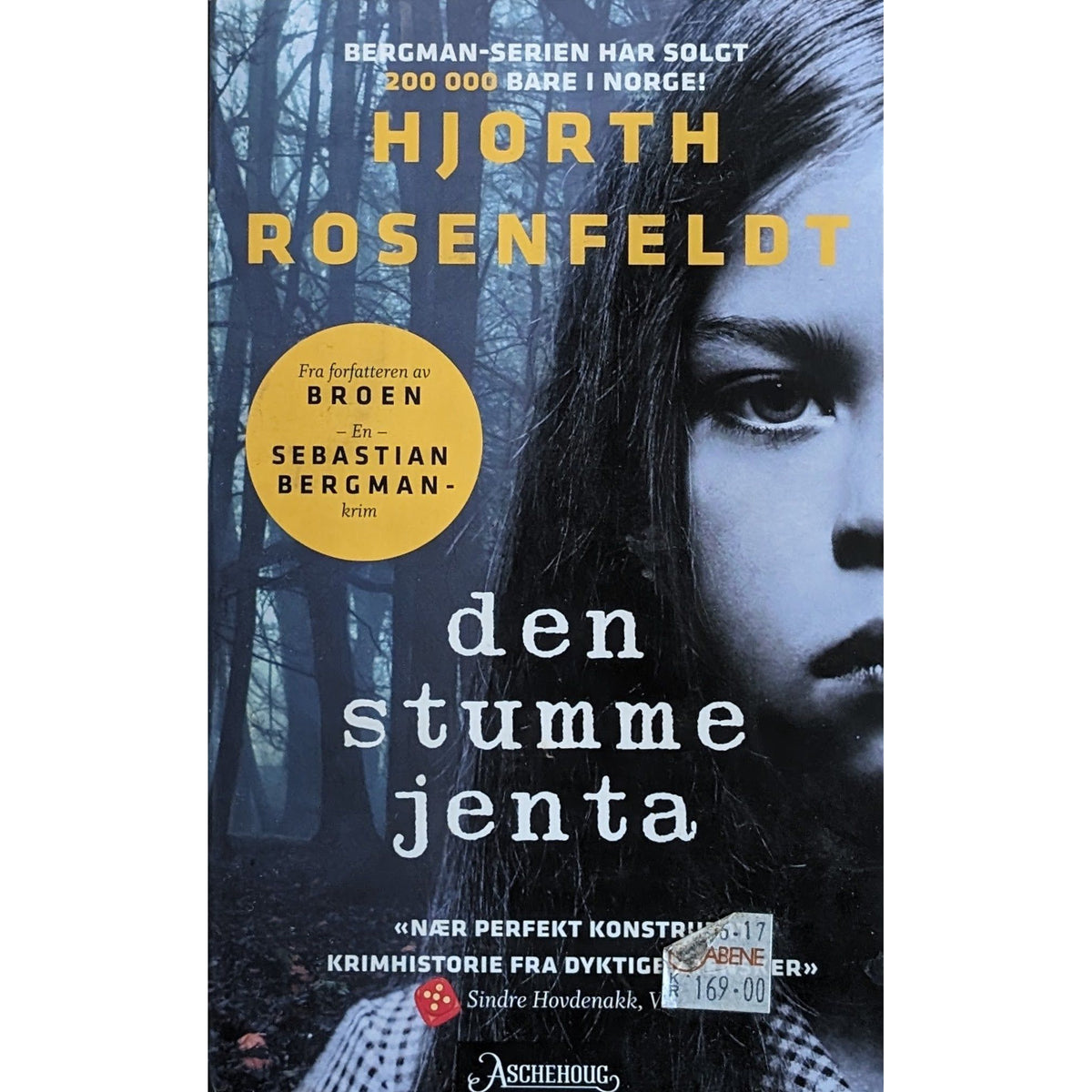 Hjorth, Rosenfeldt: Den stumme jenta. En Sebastian Bergman-krim. Brukte bøker