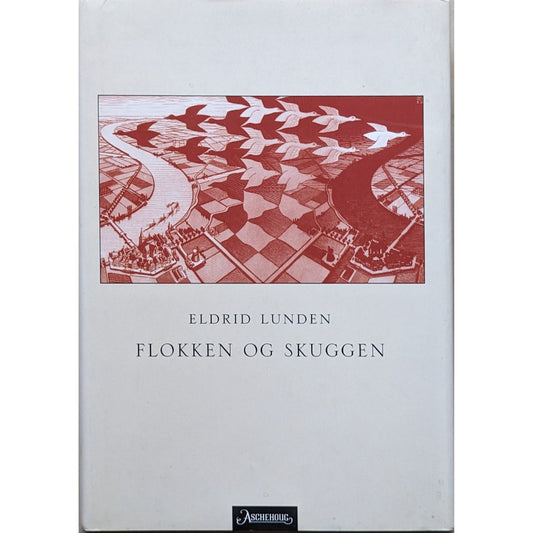 Flokken og skuggen. Brukte bøker av Eldrid Lunden. Poesi