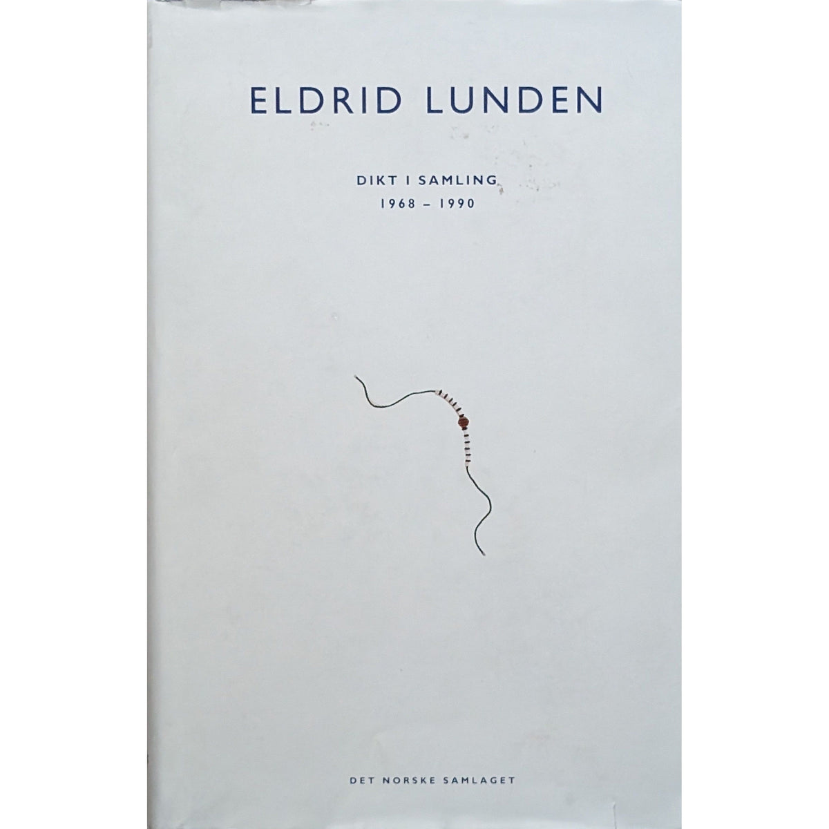 Dikt i samling 1968 - 1990. Brukte bøker av Eldrid Lunden
