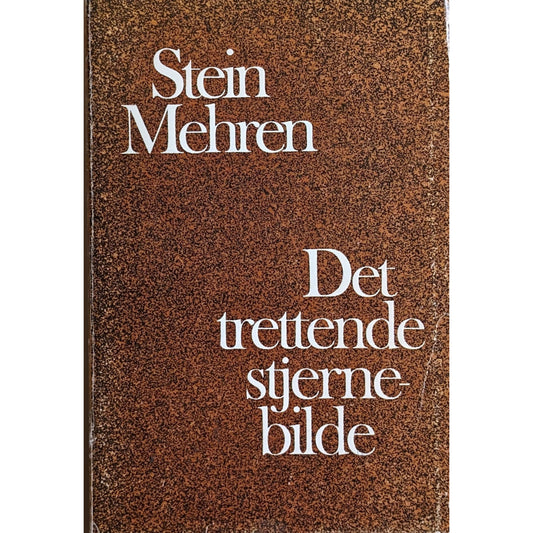 Dikt 1977. Det trettende stjernebilde. Brukte bøker av Stein Mehren. Poesi