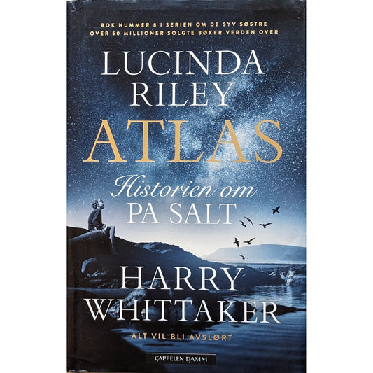 Atlas. Historien om Pa Salt (De syv søstre 8), brukte bøker av Lucinda Riley
