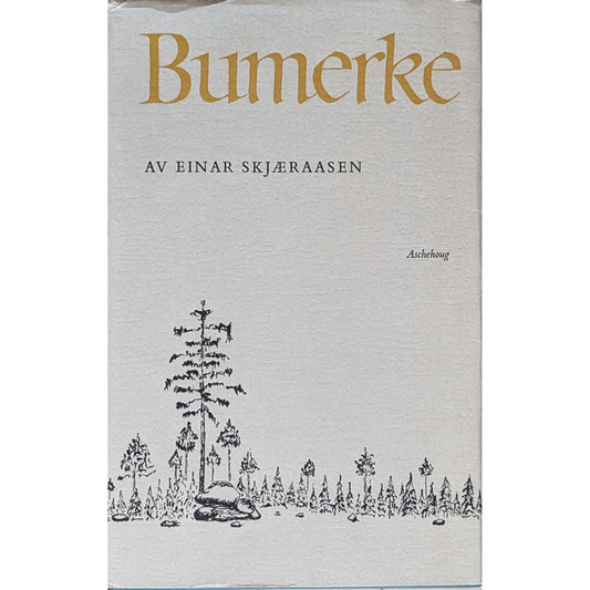 Bumerke. Dikt i utvalg - Brukte bøker av Einar Skjæraasen.