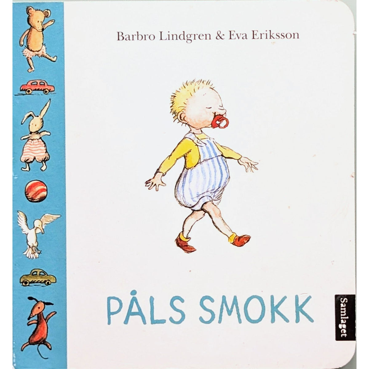 Påls smokk, brukte bøker av Barbro Lindgren og Eva Eriksson