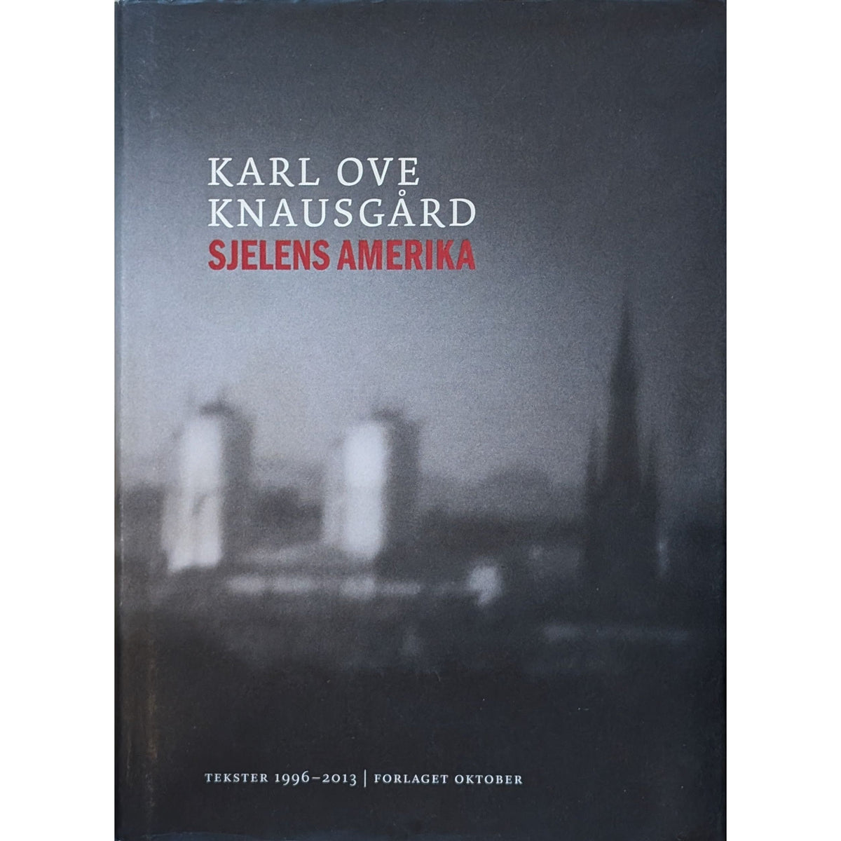 Sjelens Amerika, brukte bøker av Karl Ove Knausgård