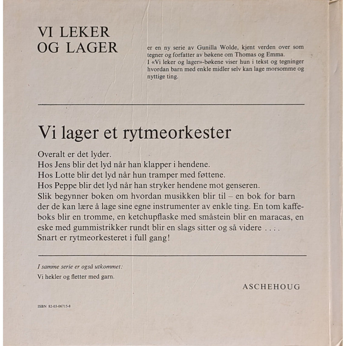 Vi lager et rytmeorkester. Brukte bøker av Gunilla Wolde