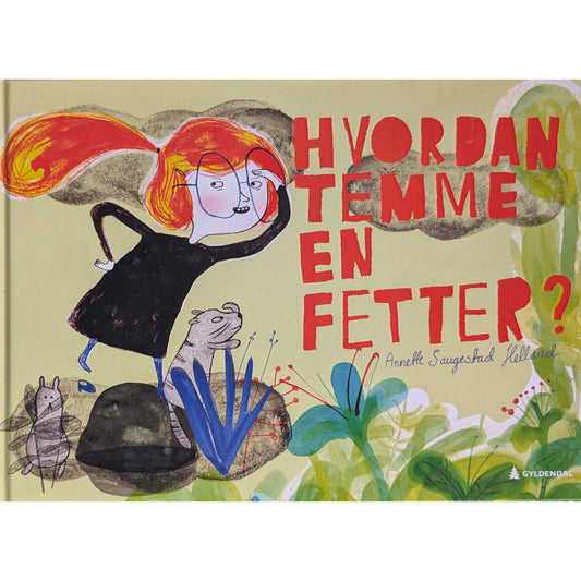 Hvordan temme en fetter? Brukte bøker av Annette Saugestad Helland