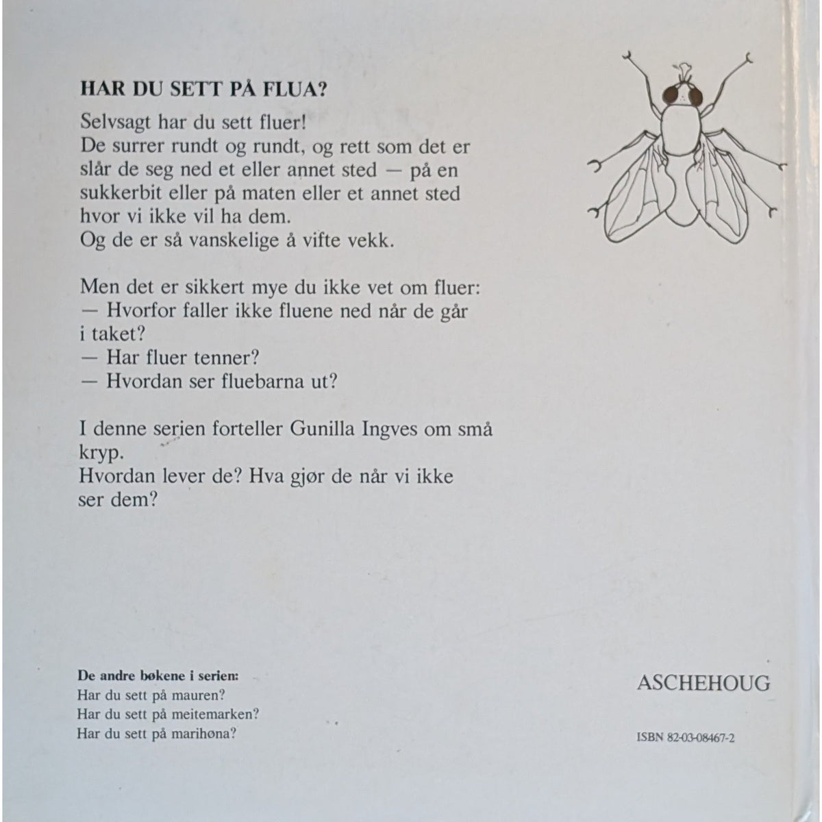 Har du sett på flua? - brukte bøker av Gunilla Ingves
