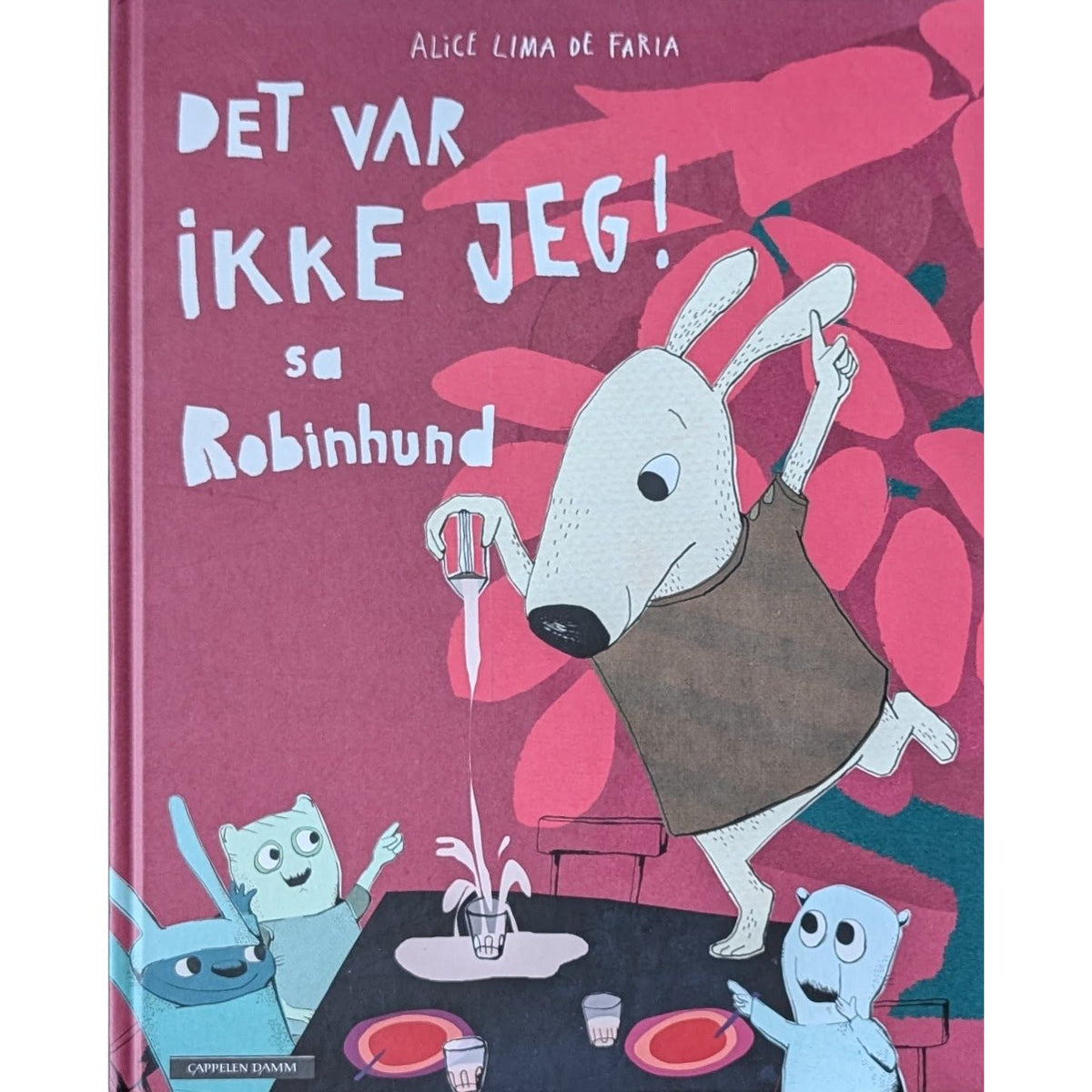 Det var ikke jeg! sa Robinhund, brukte bøker av Alice Lima de Faria