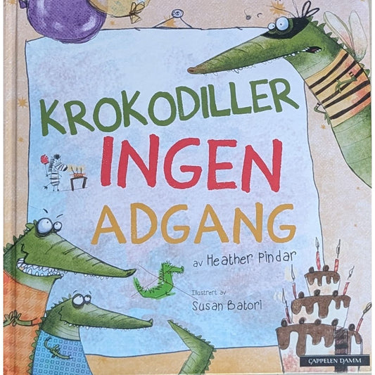 Krokodiller ingen adgang, brukte bøker av Heather Pindar